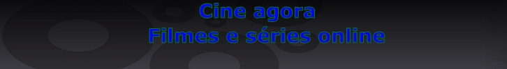 Cine agora 