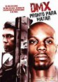 DMX - Pronto para matar